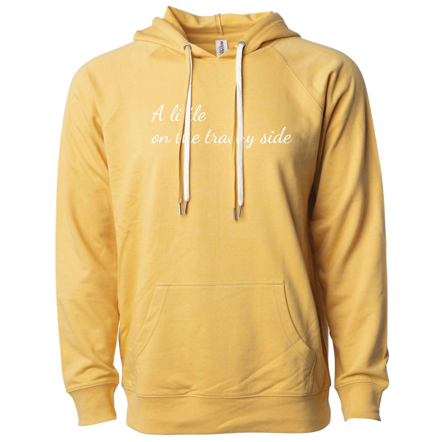 A Little On The Trashy Side Lightweight Hoodie