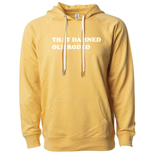 That Damned Old Rodeo Lightweight Hoodie