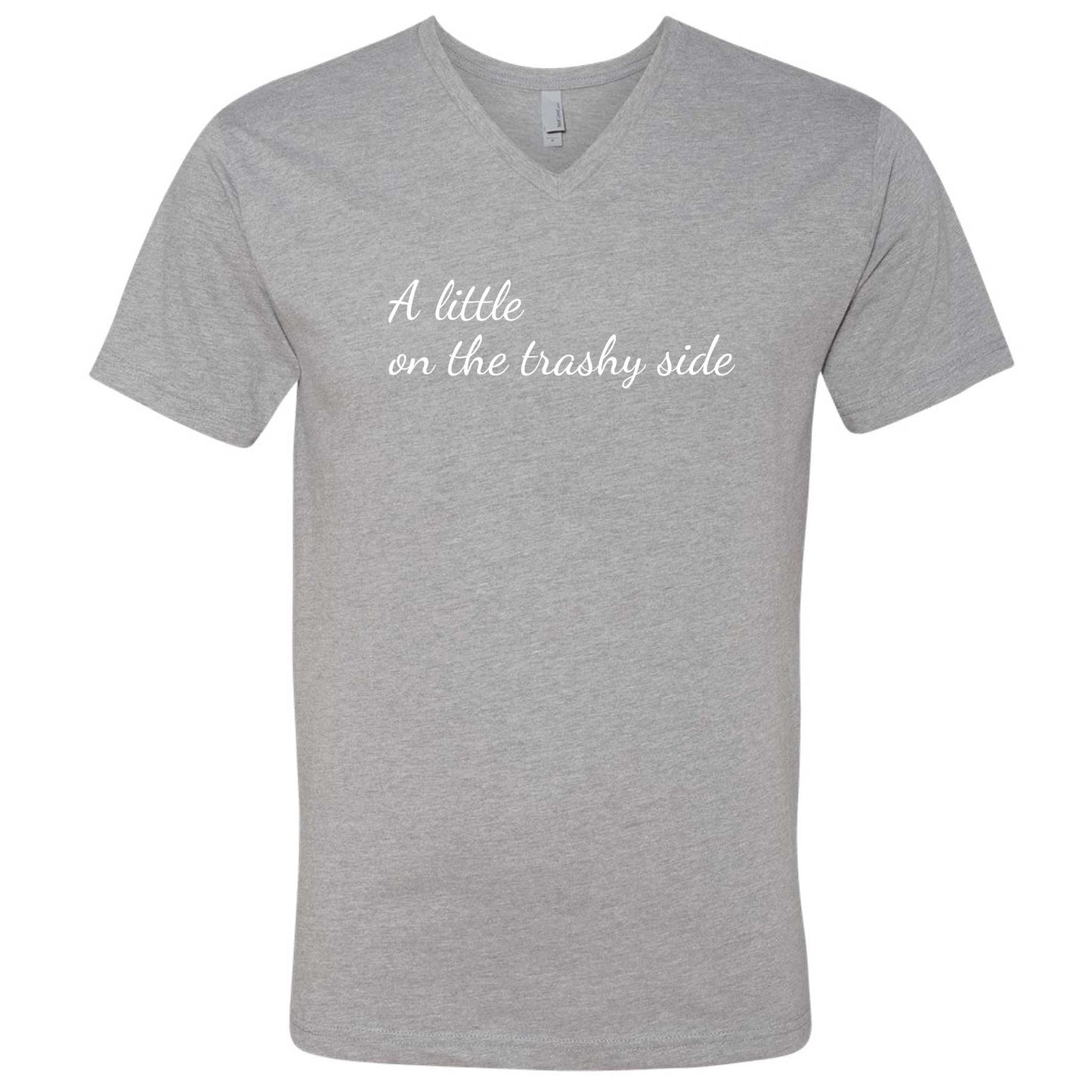 A Little On The Trashy Side V-Neck T-Shirt