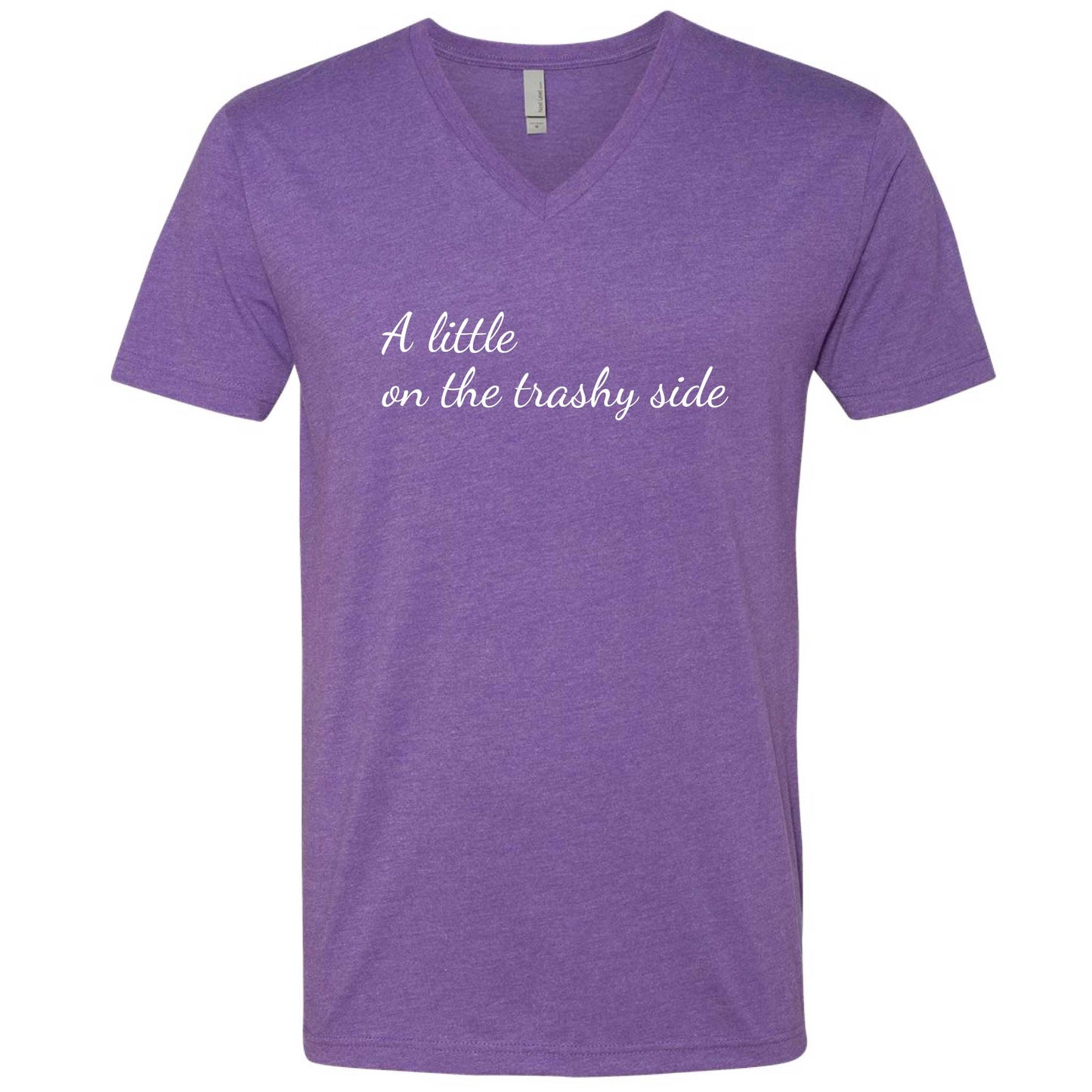 A Little On The Trashy Side V-Neck T-Shirt