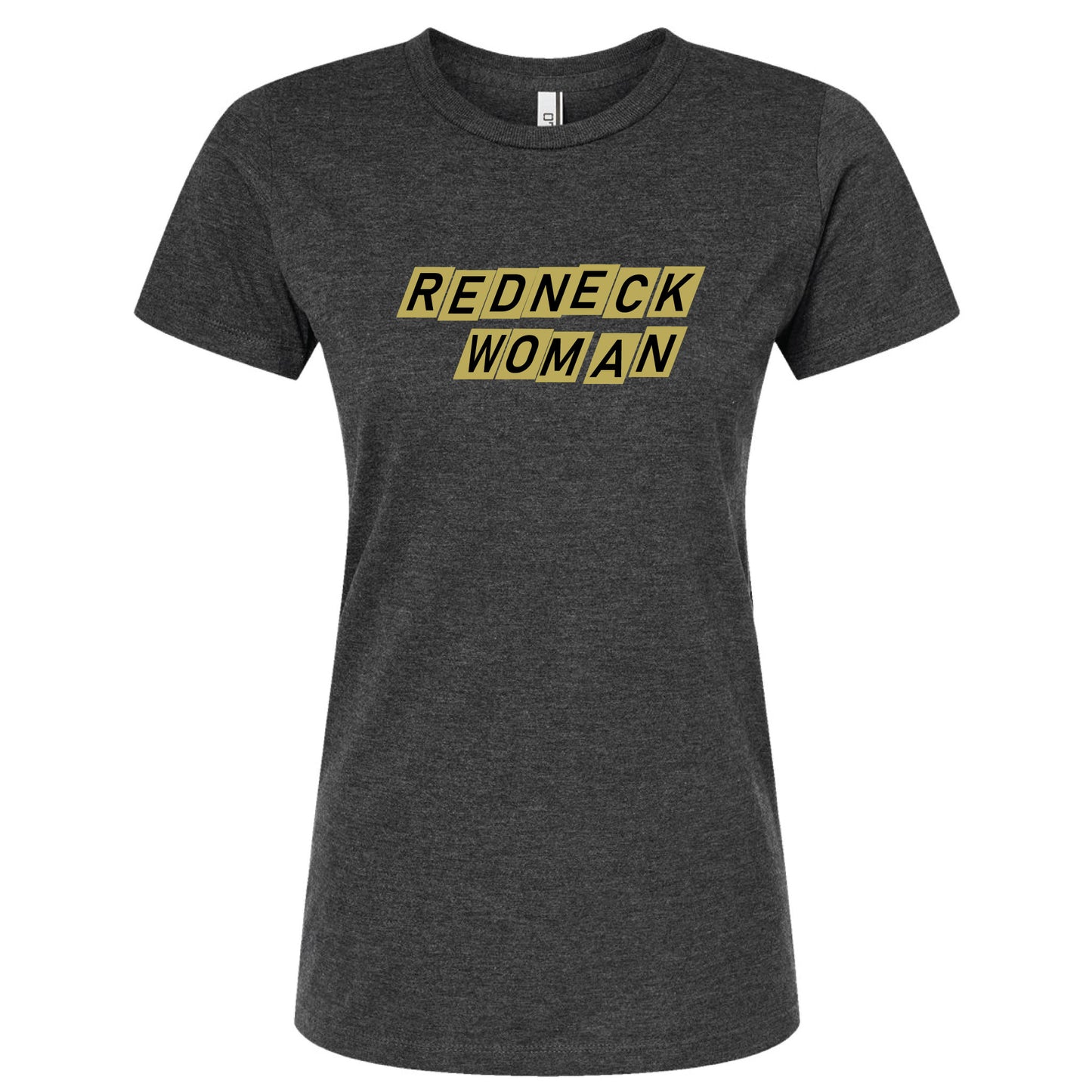 Redneck Woman Women's Slim Fit T-Shirt